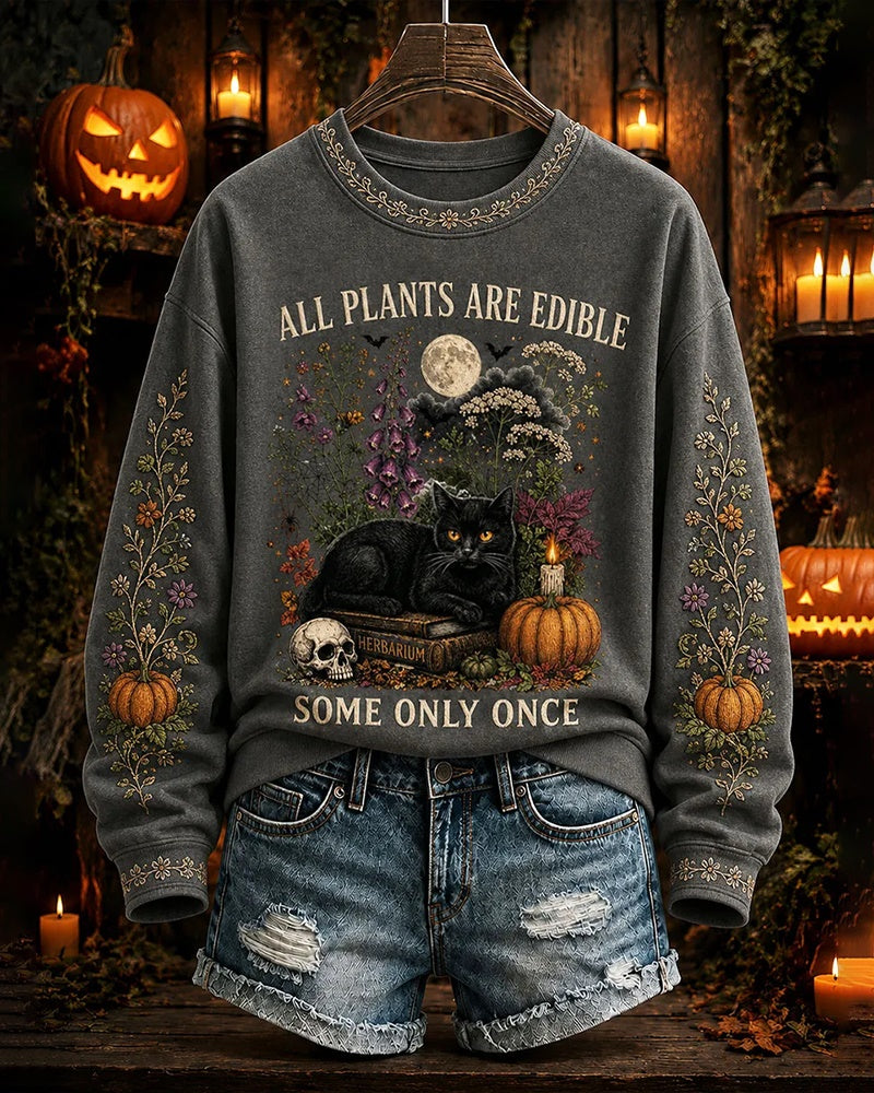 Women's Halloween "All Plants Are Edible Some Only Once"  Round Neck Sweatshirt