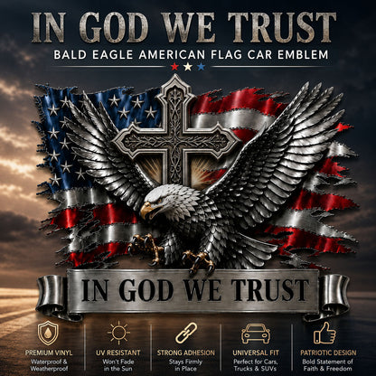 🦅 In God We Trust Bald Eagle American Flag Car Emblem Badge